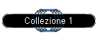 Collezione 1
