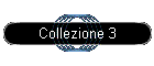 Collezione 3