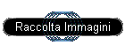 Raccolta Immagini