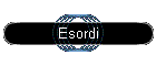 Esordi